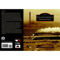 Arcadia Publishing Rails of California's Central Coast History Book