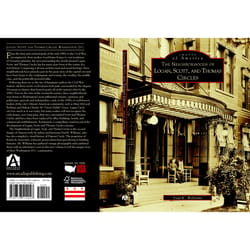 Arcadia Publishing The Neighborhoods Of Logan Scott And Thomas Circles History Book