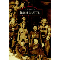 Arcadia Publishing Irish Butte History Book