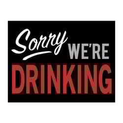 Desperate Enterprises Sorry We're Drinking Metal Signs Tin 1 pk