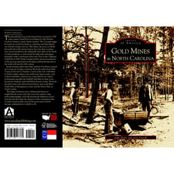 Arcadia Publishing Gold Mines In North Carolina History Book