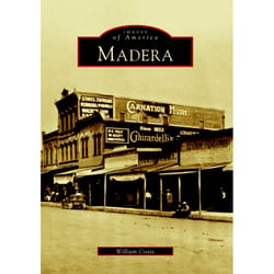 Arcadia Publishing Madera History Book
