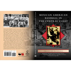 Arcadia Publishing Mexican American Baseball in Central Coast History Book