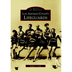 Arcadia Publishing Los Angeles County Lifeguards History Book