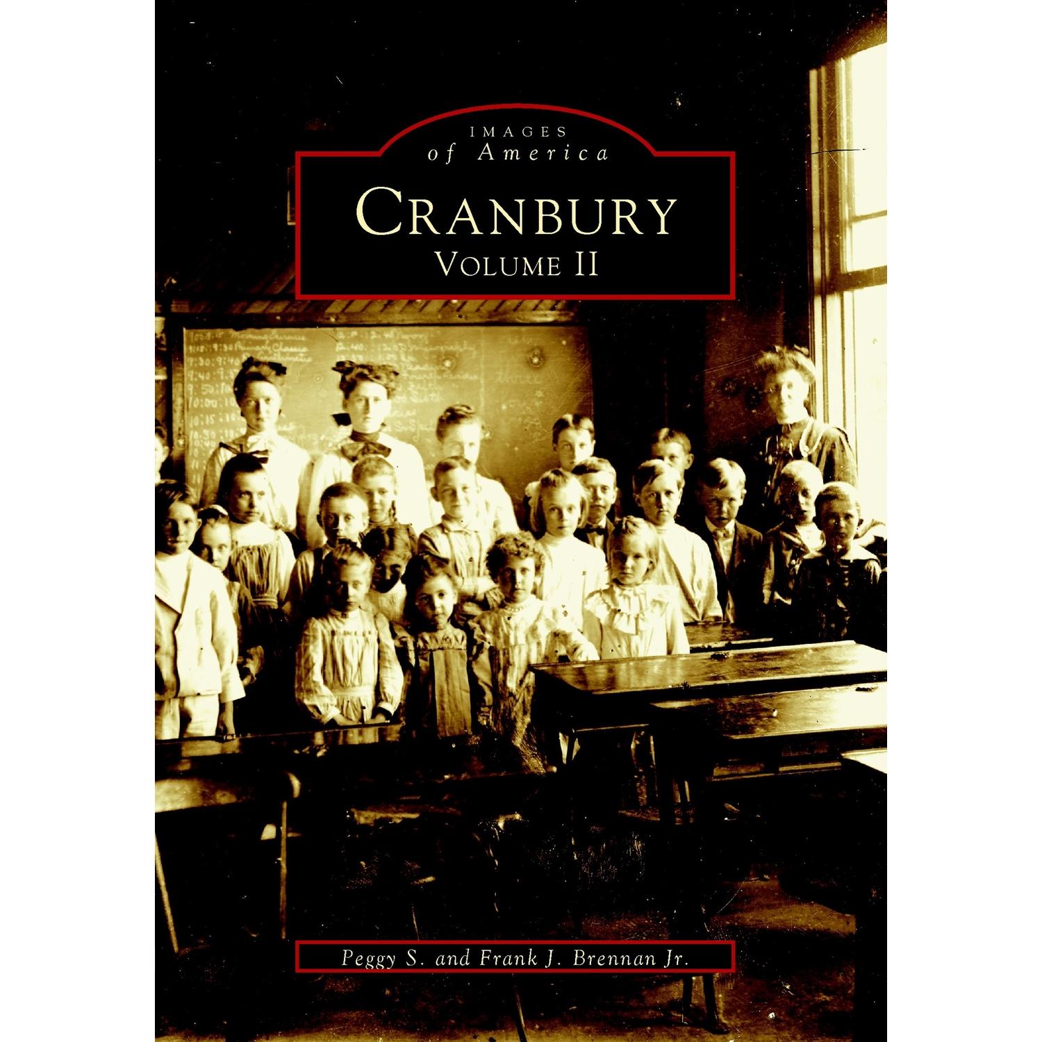 Arcadia Publishing Cranbury - Volume II History Book - Ace Hardware