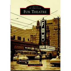 Arcadia Publishing Fox Theatre History Book