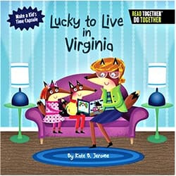 Arcadia Publishing Lucky to Live in Virginia Kids Book