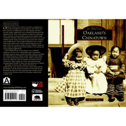 Arcadia Publishing Oakland's Chinatown History Book