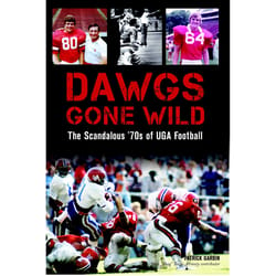 Arcadia Publishing Dawgs Gone Wild History Book