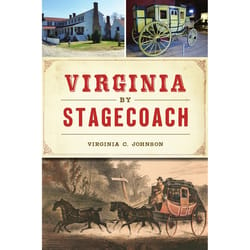 Arcadia Publishing Virginia by Stagecoach History Book