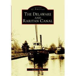 Arcadia Publishing The Delaware and Raritan Canal History Book