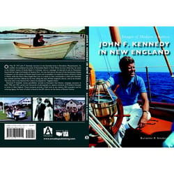 Arcadia Publishing John F. Kennedy In New England History Book