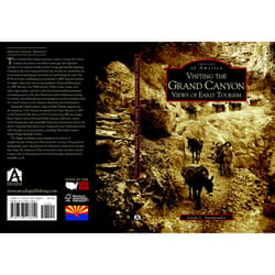 Arcadia Publishing Visiting The Grand Canyon History Book