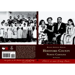 Arcadia Publishing Hertford County, North Carolina History Book