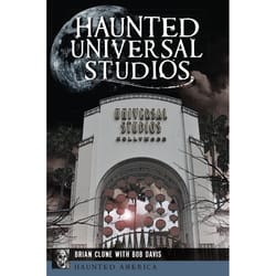 Arcadia Publishing Haunted Universal Studios History Book