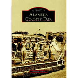 Arcadia Publishing Alameda County Fair History Book