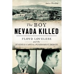 Arcadia Publishing The Boy Nevada Killed History Book