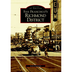 Arcadia Publishing San Francisco's Richmond District History Book