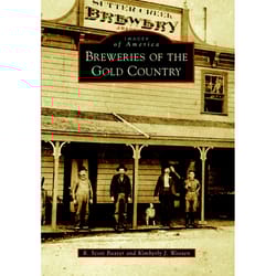 Arcadia Publishing Breweries of the Gold Country History Book