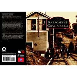 Arcadia Publishing Railroads Of Chattanooga History Book