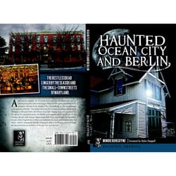 Arcadia Publishing Haunted Ocean City and Berlin History Book