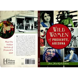 Arcadia Publishing Wild Women of Prescott, Arizona History Book