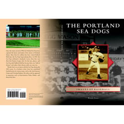 Arcadia Publishing The Portland Sea Dogs History Book