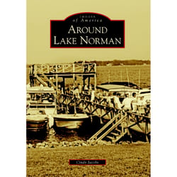 Arcadia Publishing Around Lake Norman History Book