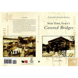 Arcadia Publishing New York State's Covered Bridges History Book