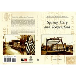 Arcadia Publishing Spring City and Royersford History Book