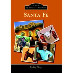 Arcadia Publishing Santa Fe History Book