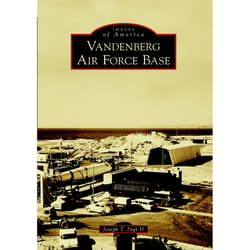 Arcadia Publishing Vandenberg Air Force Base History Book