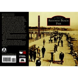 Arcadia Publishing Redondo Beach Pier History Book