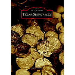 Arcadia Publishing Texas Shipwrecks History Book