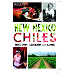 Arcadia Publishing New Mexico Chiles History Book