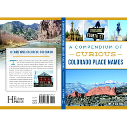 Arcadia Publishing A Compendium of Curious Colorado Place Names History Book