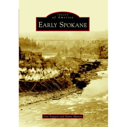 Arcadia Publishing Early Spokane History Book