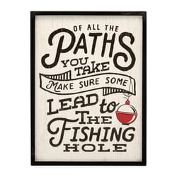 Open Road Brands Of All The Paths You Take Make Sure Some Lead To The Fishing Hole Framed Sign MDF W