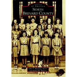 Arcadia Publishing North Brevard County History Book