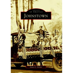 Arcadia Publishing Johnstown History Book