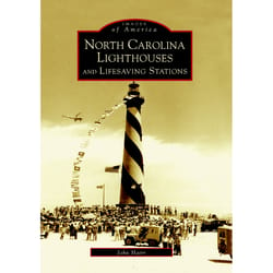 Arcadia Publishing North Carolina Lighthouses And Lifesaving Stations History Book