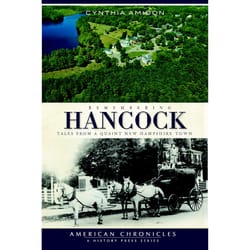 Arcadia Publishing Remembering Hancock History Book