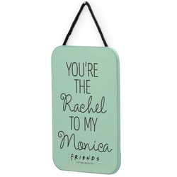 Open Road Brands Disney You're the Racheal to my Monica Friends Wall Art MDF Wood 1 pc