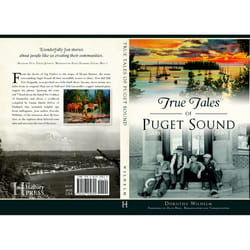 Arcadia Publishing True Tales of Puget Sound History Book