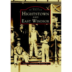 Arcadia Publishing Hightstown and East Windsor History Book