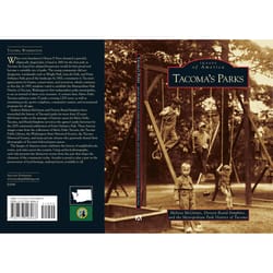 Arcadia Publishing Tacoma's Parks History Book