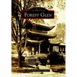 Arcadia Publishing Forest Glen History Book