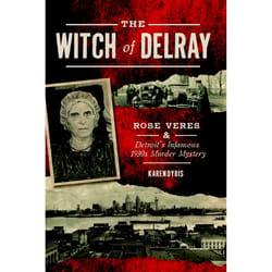 Arcadia Publishing The Witch Of Delray History Book