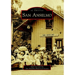 Arcadia Publishing San Anselmo History Book