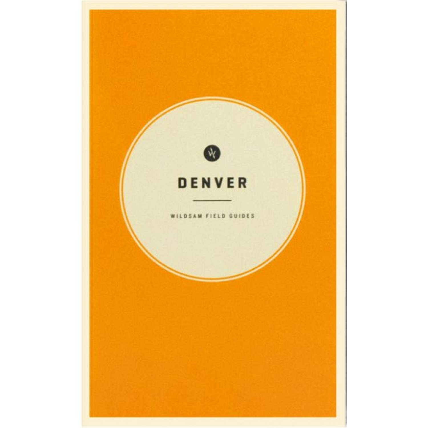 Wildsam Field Guide Denver Food Book Ace Hardware